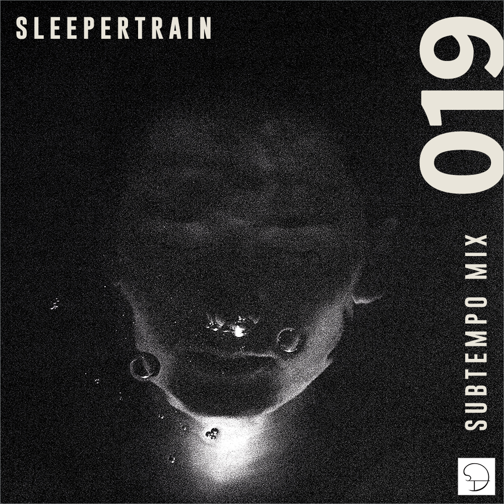 Sleepertrain Guest Mix